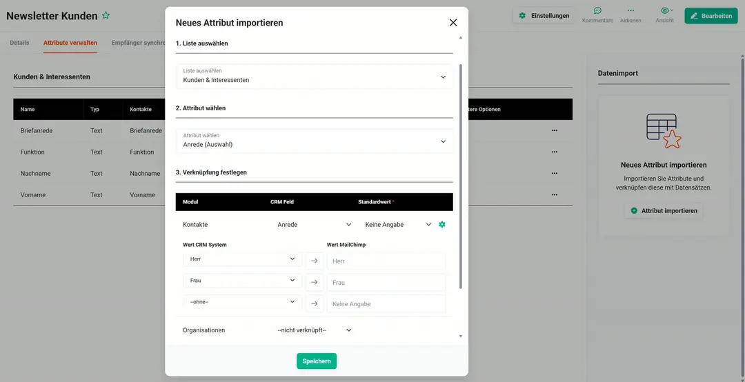 Popup „Neues Attribut importieren“: Liste „Kunden & Interessenten“, Attribut „Anrede (Auswahl)“, bei Kontakten verknüpft mit dem Feld Anrede, Standardwert „Keine Angabe“ und Wertezuordnung Herr → Herr, Frau → Frau, ohne → Keine Angabe